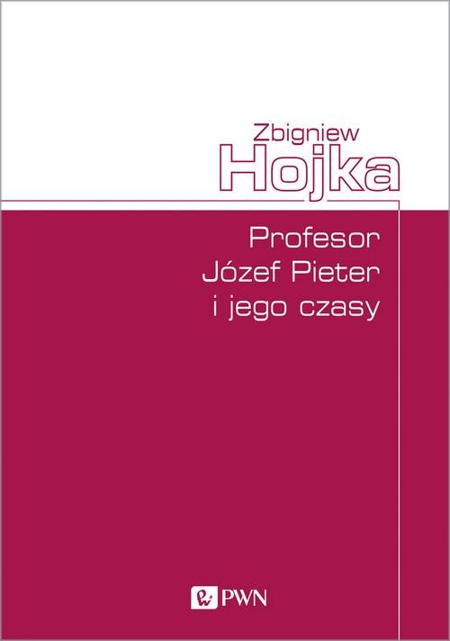 Image of Profesor Józef Pieter i jego czasy