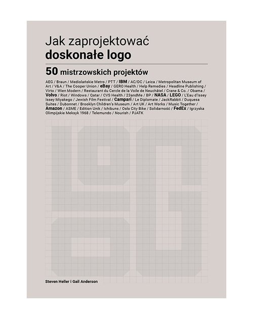 Image of Jak zaprojektować doskonałe logo 50 mistrzowskich projektów