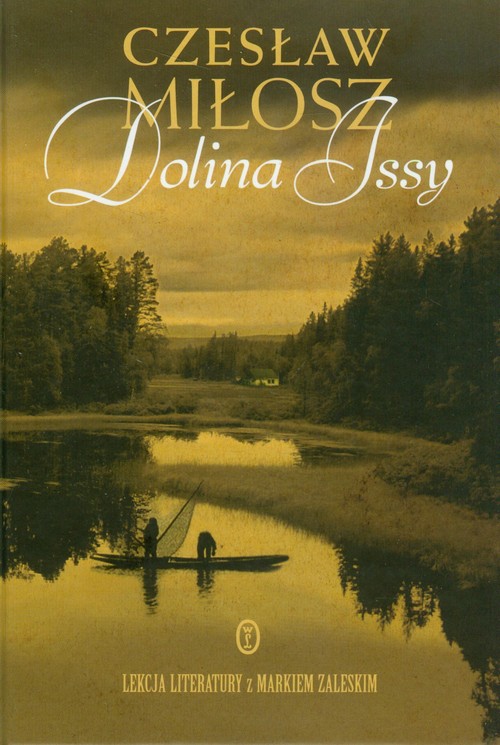 Image of Dolina Issy Lekcja literatury z Markiem Zaleskim