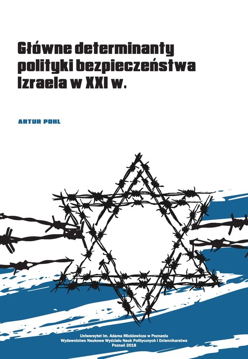 Image of Główne determinanty polityki bezpieczeństwa Izraela na początku XXI wieku