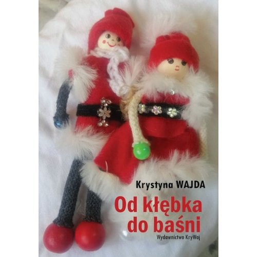 Image of Od kłębka do baśni