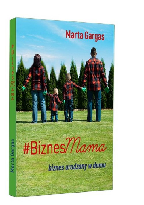 Image of BiznesMama Biznes urodzony w domu