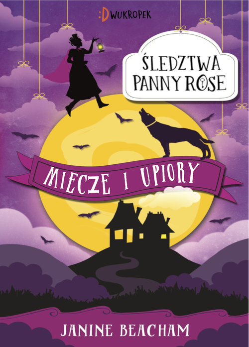 Image of Miecze i upiory Śledztwa panny Rose Tom 3