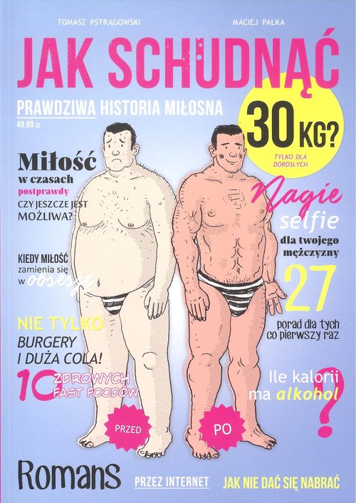 Image of Jak schudnąć 30 kg? Prawdziwa historia miłosna. Tylko dla dorosłych