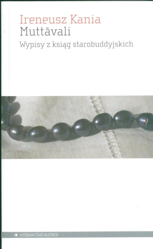 Image of Muttavali Wypisy z ksiąg starobuddyjskich