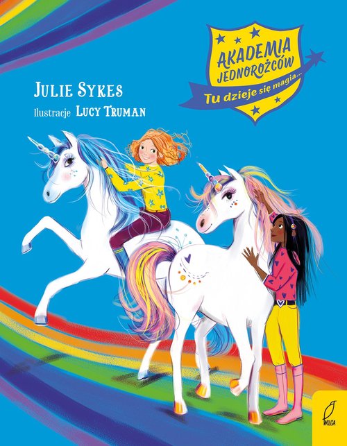 Image of Akademia Jednorożców Zbiór przygód Izabela i Chmura, Liliana i Tancerz, Oliwia i Śnieżynka