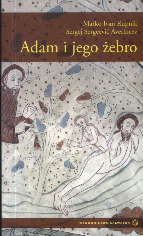 Image of Adam i jego żebro Duchowość miłości małżeńskiej