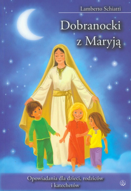 Image of Dobranocki z Maryją Opowiadania dla dzieci, rodziców i katechetów
