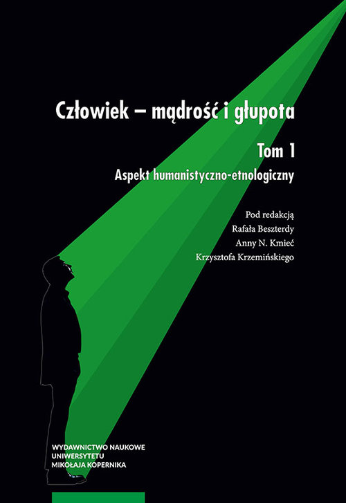 Image of Człowiek mądrość i głupota Tom 1 Aspekt humanistyczno-etnologiczny