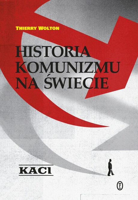 Image of Historia komunizmu na świecie Tom 1 Kaci