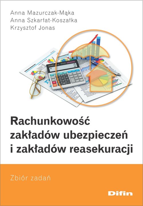 Image of Rachunkowość zakładów ubezpieczeń i zakładów reasekuracji Zbiór zadań