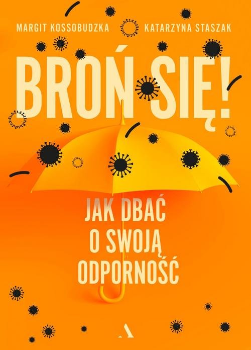 Image of Broń się! Jak dbać o swoją odporność
