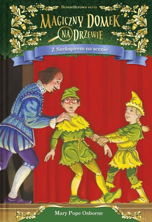 Image of Magiczny domek na drzewie 25 Z Szekspirem na scenie