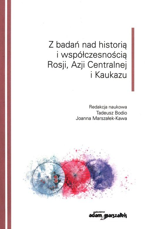Image of Z badań nad historią i współczesnością Rosji Azji Centralnej i Kaukazu