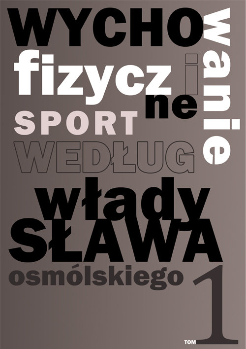 Image of Wychowanie fizyczne i sport według Władysława Osmólskiego 1