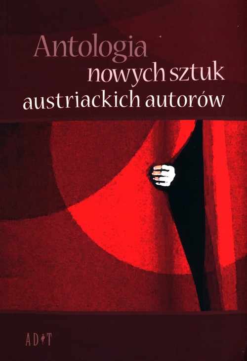 Image of Antologia nowych sztuk austriackich autorów
