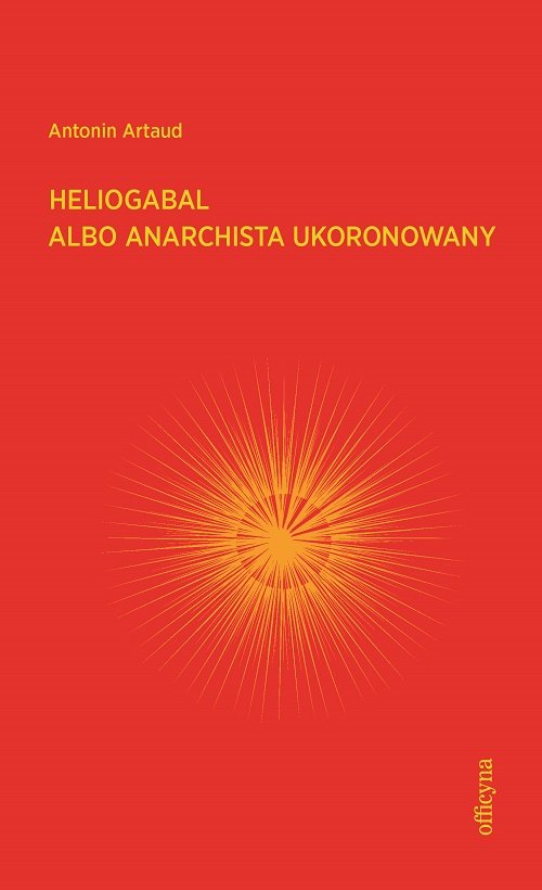 Image of Heliogabal albo anarchista ukoronowany
