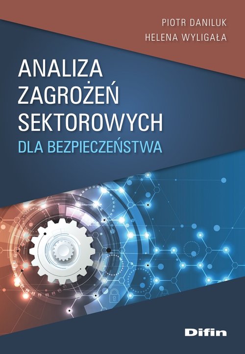 Image of Analiza zagrożeń sektorowych dla bezpieczeństwa