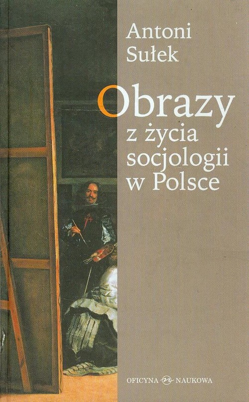 Image of Obrazy z życia socjologii w Polsce