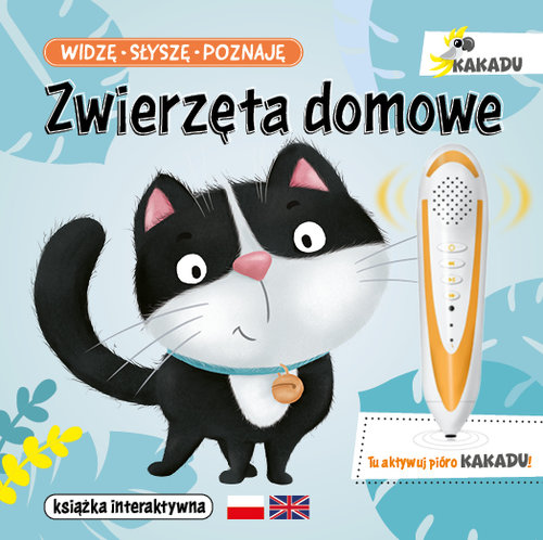 Image of Widzę słyszę poznaję Zwierzęta domowe Książka interaktywna