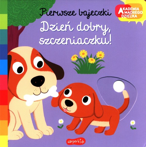 Image of Dzień dobry szczeniaczku Akademia mądrego dziecka. Pierwsze bajeczki