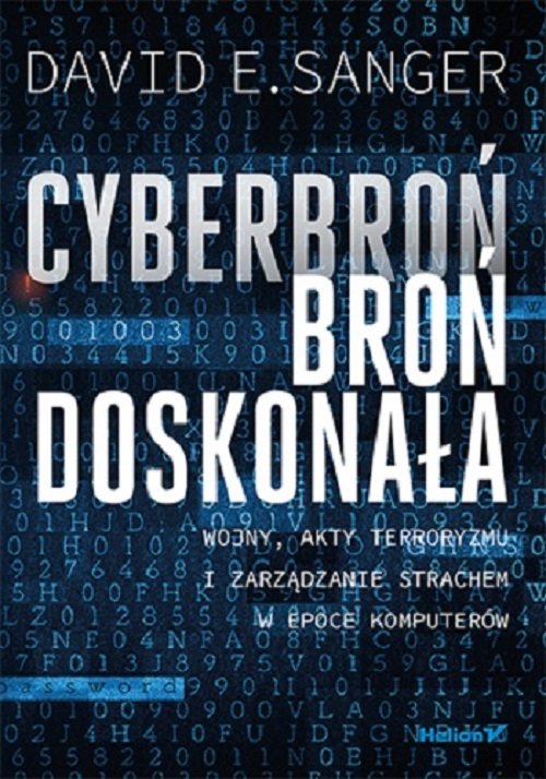 Image of Cyberbroń - broń doskonała Wojny, akty terroryzmu i zarządzanie strachem w epoce komputerów