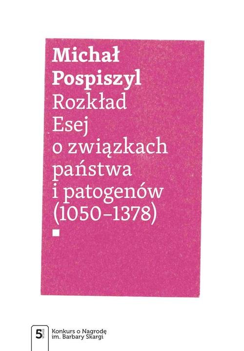 Image of Rozkład Esej o związkach państwa i patogenów