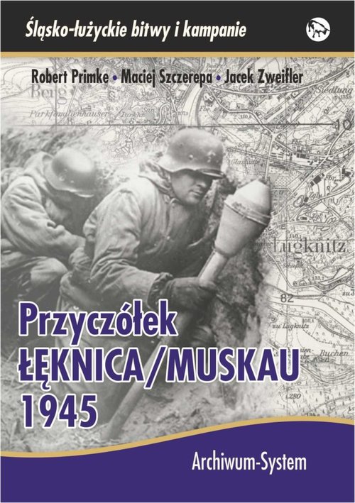 Image of Przyczółek Łęknica Muskau 1945