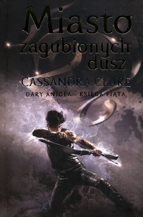 Image of Dary Anioła Tom 5 Miasto zagubionych dusz