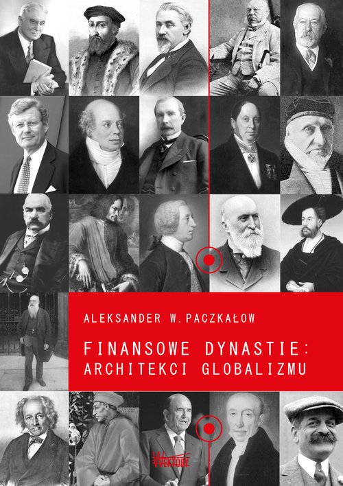 Image of Finansowe dynastie architekci globalizmu