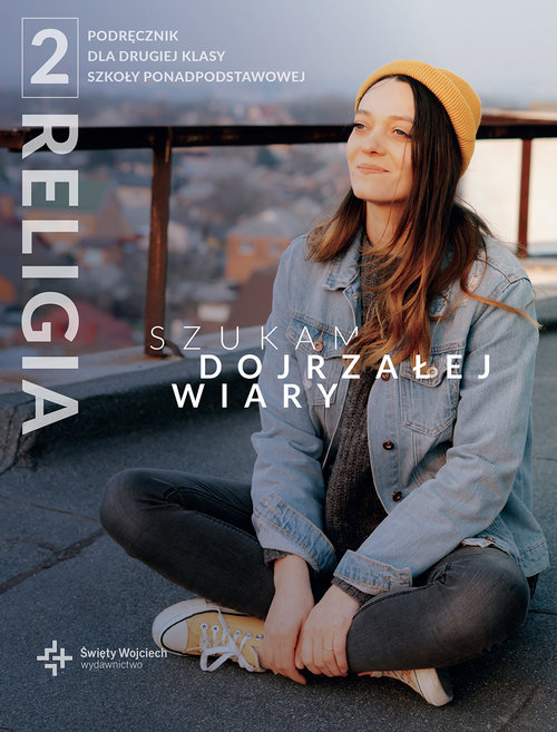 Image of Religia 2 Szukam dojrzałej wiary Podręcznik Liceum i technikum