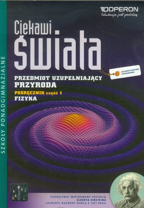 Image of Ciekawi świata Przyroda Fizyka Część 1 Przedmiot uzupełniający Szkoła ponadgimnazjalna