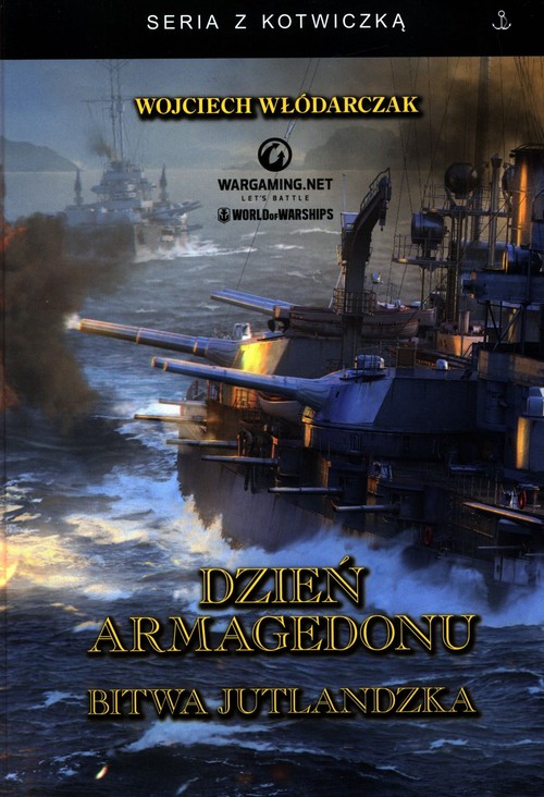 Image of Dzień Armagedonu Bitwa Jutlandzka Wydanie z autografem