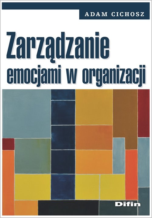 Image of Zarządzanie emocjami w organizacji