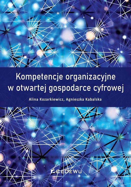 Image of Kompetencje organizacyjne w otwartej gospodarce cyfrowej