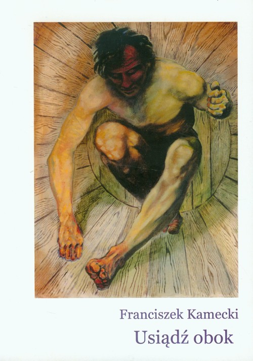 Image of Usiądź obok Wybrane prozy poetyckie