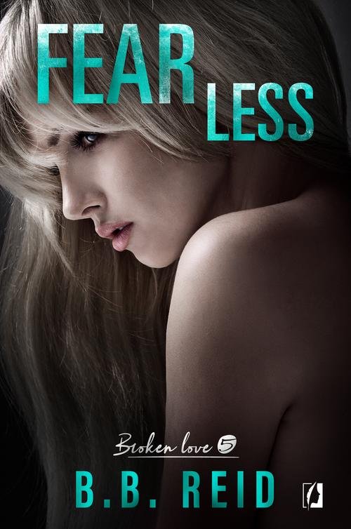 Image of Broken love Tom 5 Fearless