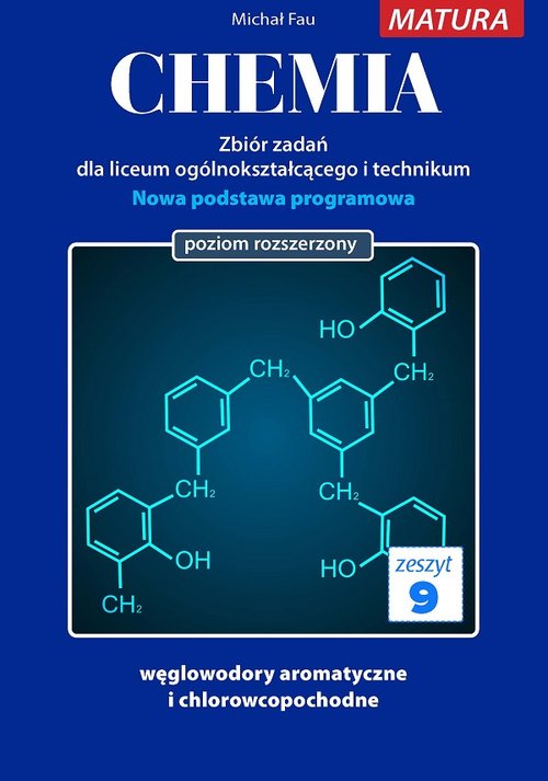 Image of Chemia Zbiór zadań Zeszyt 9 Matura Poziom rozszerzony Liceum technikum