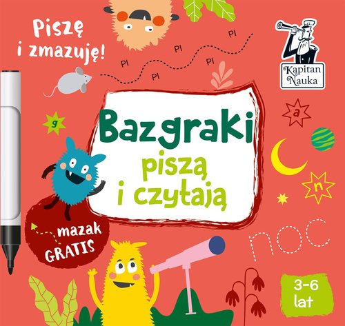 Image of Bazgraki piszą i czytają Pisze i zmazuję! 3-6 lat
