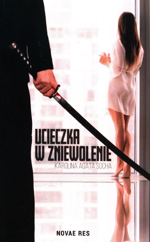 Image of Ucieczka w zniewolenie Tom 1