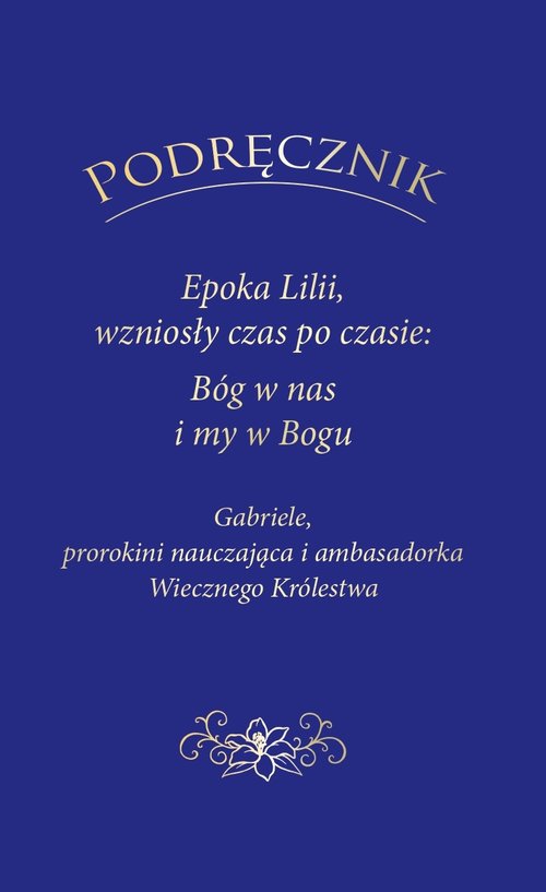 Image of Podręcznik Epoka Lilii wzniosły czas po czasie