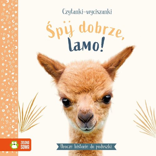 Image of Czytanki-wyciszanki Śpij dobrze, Lamo! Urocze historie do poduszki