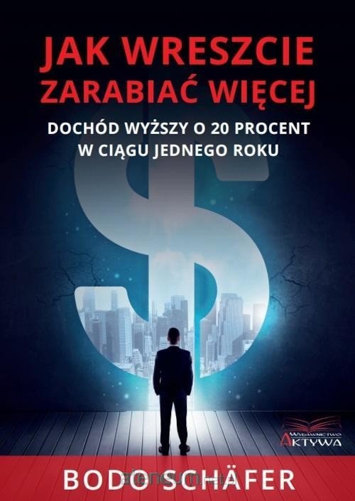Image of Jak wreszcie zarabiać więcej