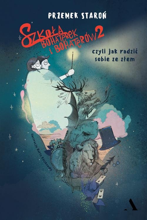 Image of Szkoła bohaterek i bohaterów 2, czyli jak radzić sobie ze złem