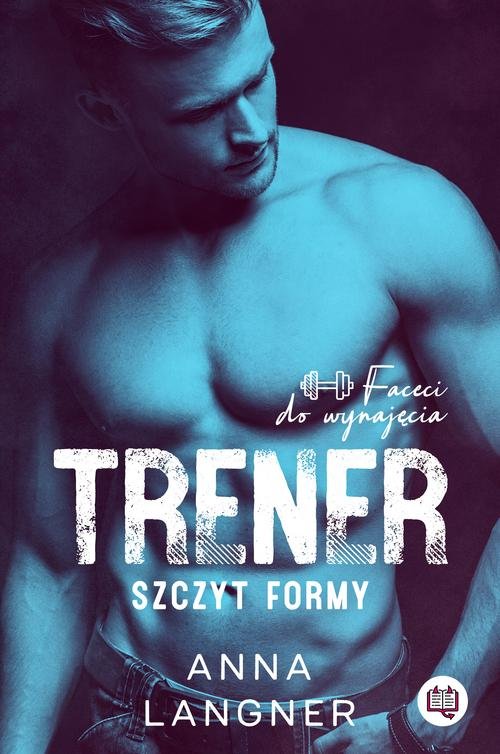 Image of Faceci do wynajęcia Tom 1 Trener Szczyt formy
