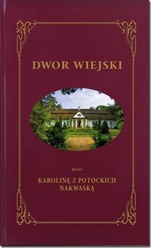 Image of Dwór Wiejski- 3 tomy w 1 woluminie