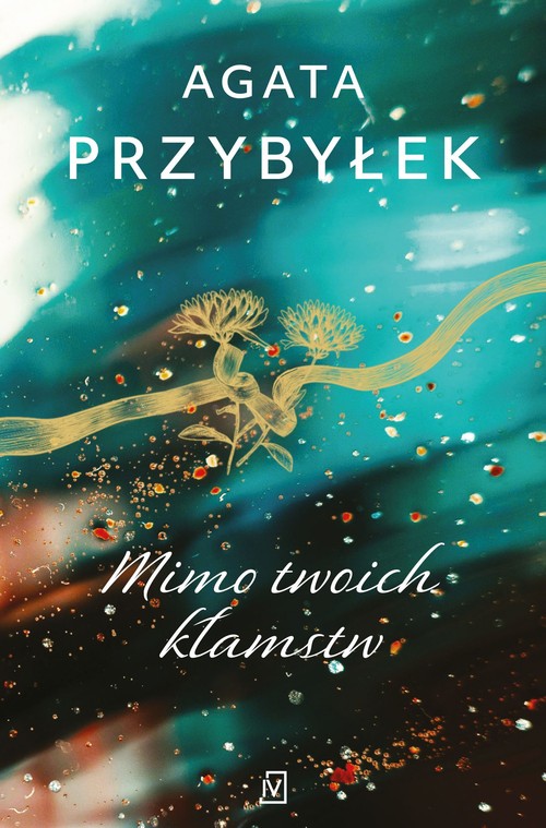 Image of Mimo twoich kłamstw