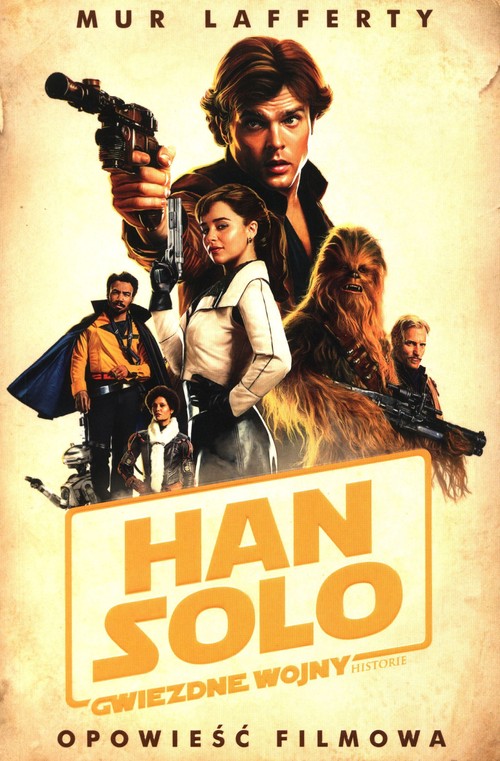 Image of Han Solo Gwiezdne wojny Historie Opowieść filmowa