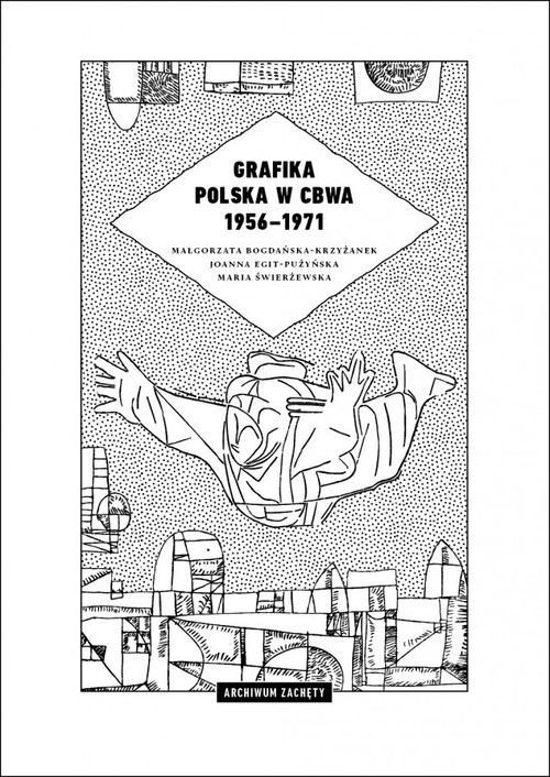 Image of Grafika polska w CBWA 1956-1971
