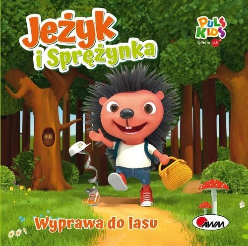 Image of Jeżyk i Sprężynka Wyprawa do lasu